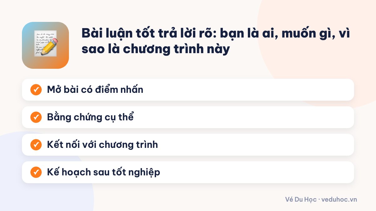 Bài luận tốt trả lời rõ: bạn là ai, muốn gì, vì sao là chương trình này