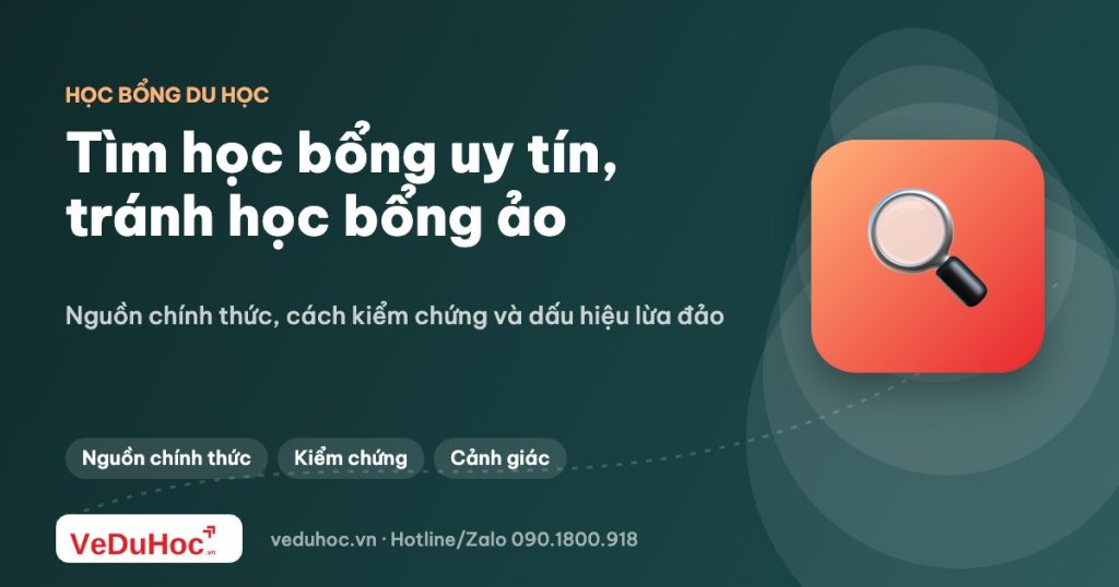 Cách tìm học bổng du học uy tín và tránh bẫy “học bổng ảo”