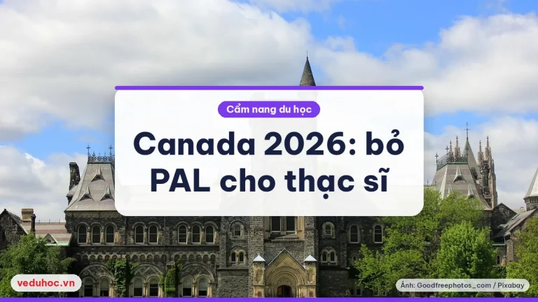 Canada 2026: thạc sĩ, tiến sĩ trường công không cần thư PAL