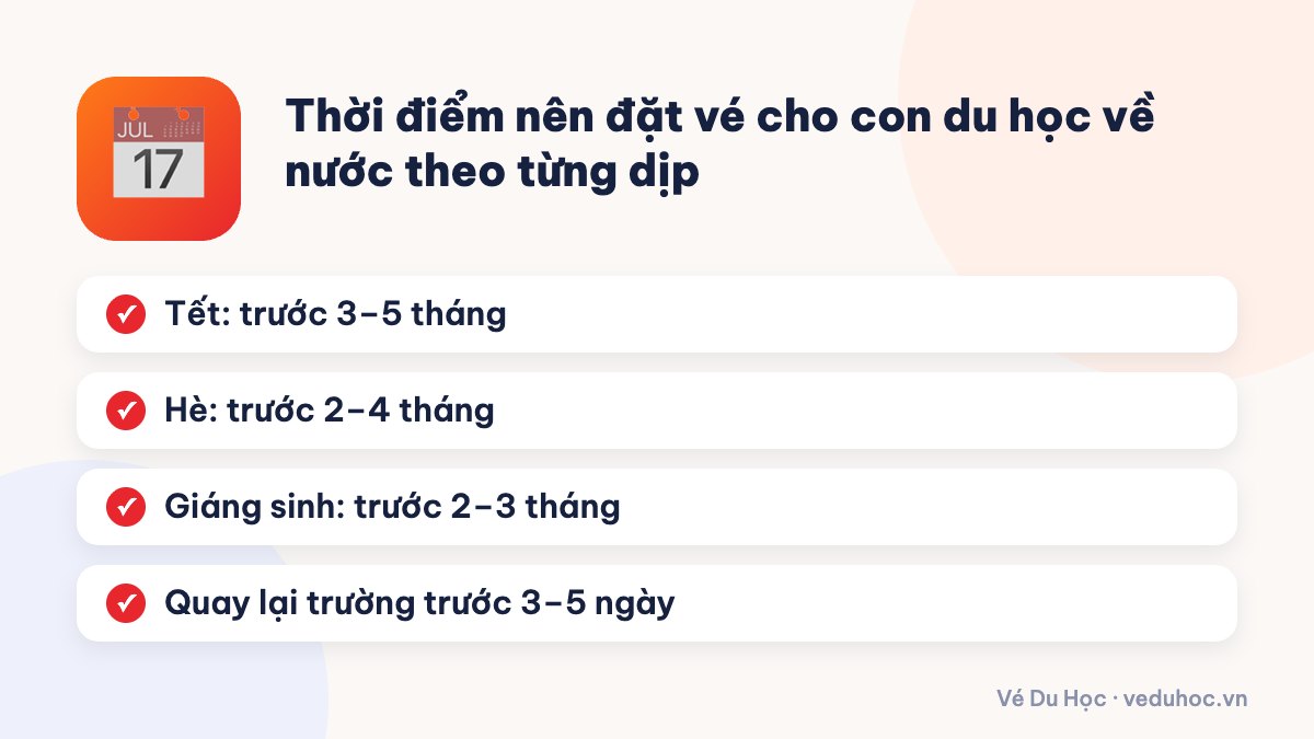 Thời điểm nên đặt vé cho con du học về nước theo từng dịp