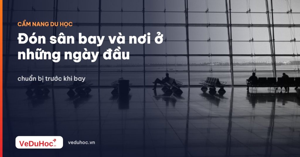 Pick up at the airport and accommodation in the first days: prepare before flying