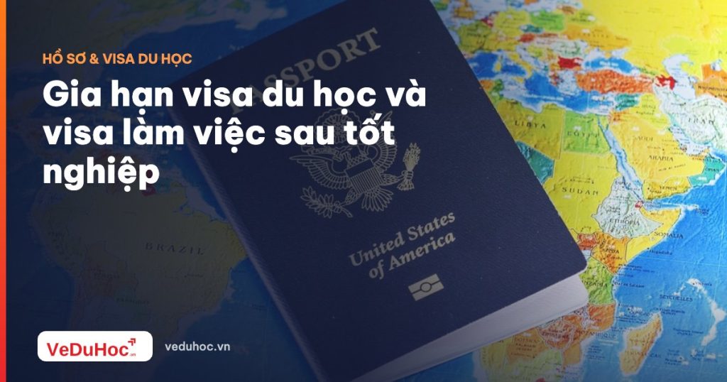 Extend student visa and post-graduation work visa