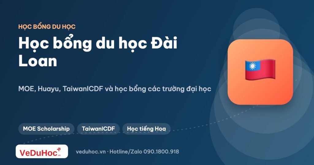Học bổng du học Đài Loan: MOE, ICDF và học bổng trường