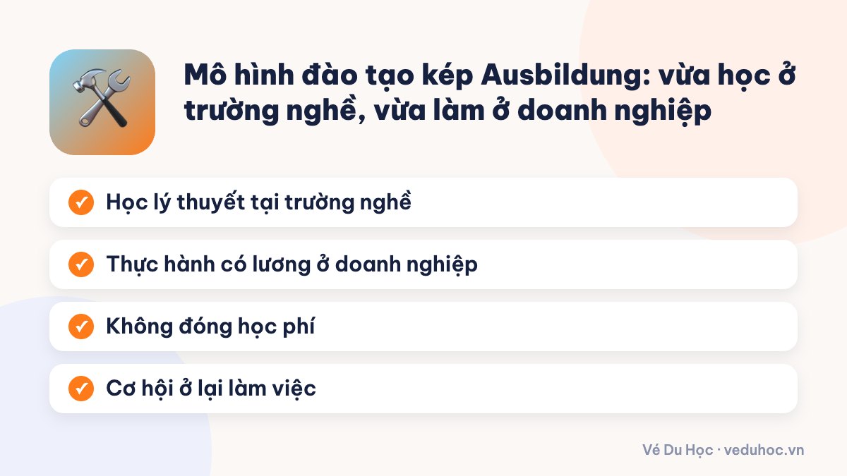 Mô hình đào tạo kép Ausbildung: vừa học ở trường nghề, vừa làm ở doanh nghiệp