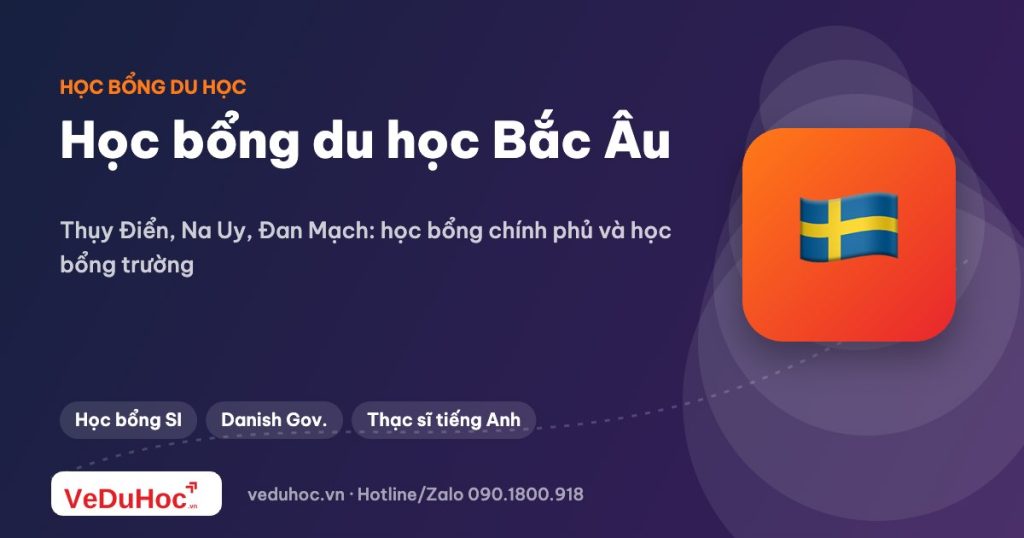 Học bổng du học Thụy Điển, Na Uy, Đan Mạch: cơ hội ở Bắc Âu