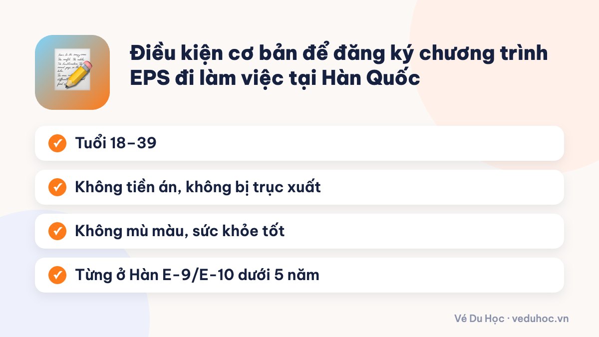 Điều kiện cơ bản để đăng ký chương trình EPS đi làm việc tại Hàn Quốc
