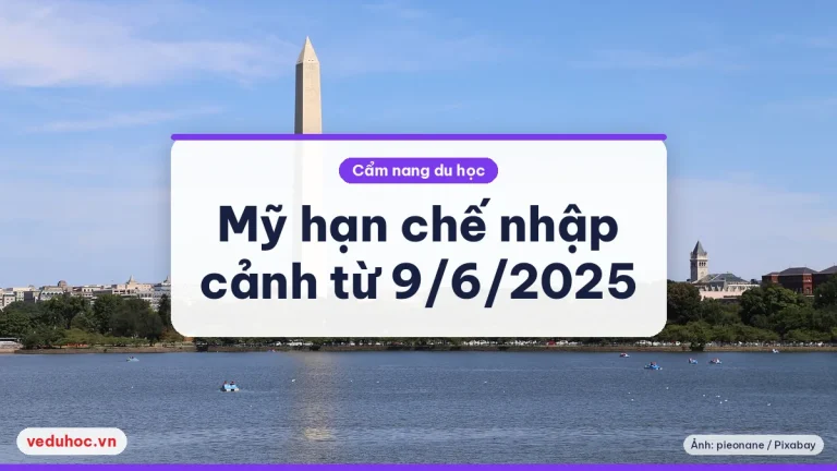 Mỹ hạn chế nhập cảnh từ 9/6/2025: 19 nước và việc F, M, J cần biết