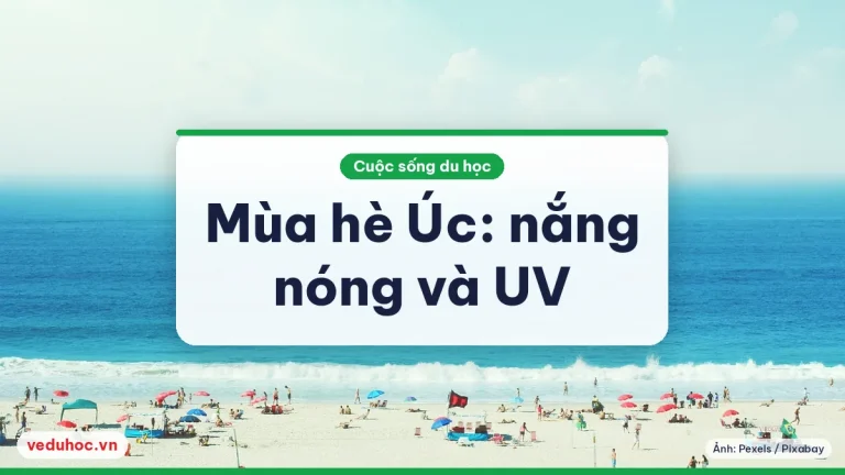 Mùa hè Úc bắt đầu: cảnh báo nắng nóng của BoM và chỉ số UV từ 3
