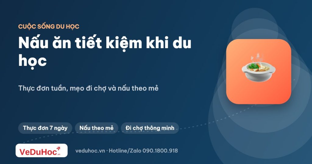 Nấu ăn tiết kiệm cho du học sinh: thực đơn và mẹo đi chợ