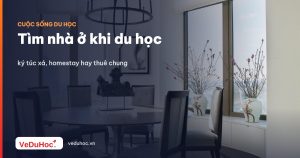 Tìm nhà ở khi du học: ký túc xá, homestay hay thuê chung
