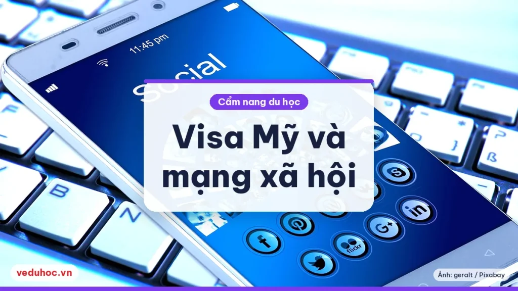 Ảnh minh hoạ chủ đề visa Mỹ mạng xã hội công khai