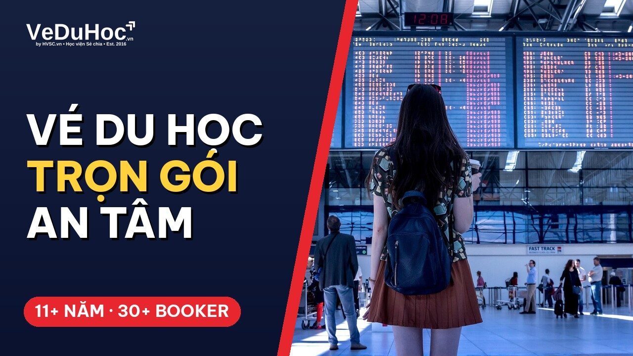 Vé Du Học – vé máy bay du học trọn gói, cả nhà an tâm